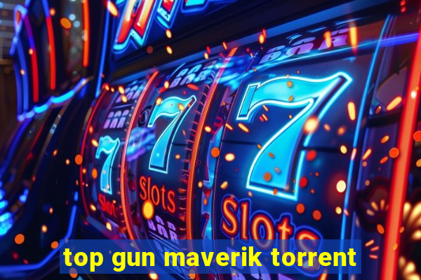 top gun maverik torrent